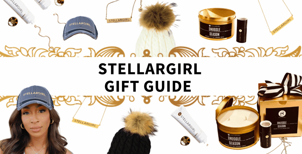 STELLARGIIRL GIFT GUIDE